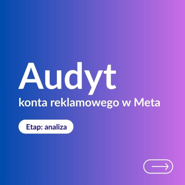Audyt konta reklamowego w Meta